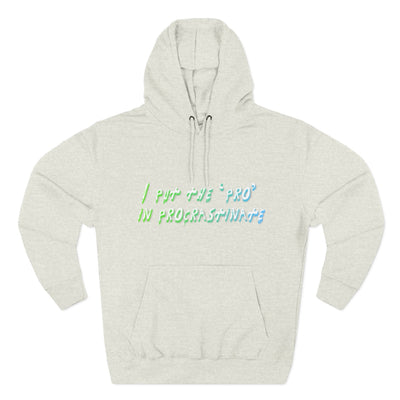 Procrastination Pro Fleece Hoodie: Cozy Student Gift, Funny Lounge Wear, Casual Comfort Hoodie- Leah Tecx Design