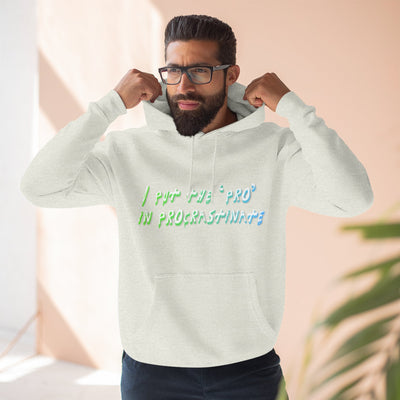 Procrastination Pro Fleece Hoodie: Cozy Student Gift, Funny Lounge Wear, Casual Comfort Hoodie- Leah Tecx Design