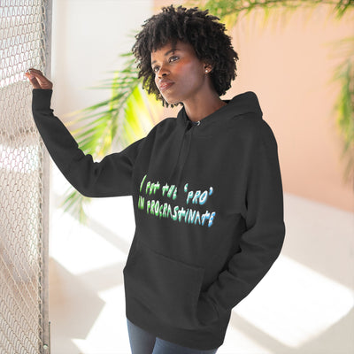 Procrastination Pro Fleece Hoodie: Cozy Student Gift, Funny Lounge Wear, Casual Comfort Hoodie- Leah Tecx Design