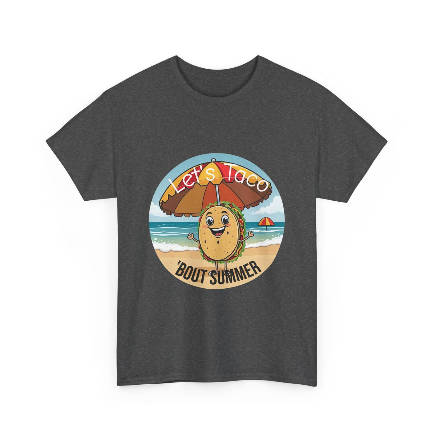 Let's Taco 'Bout It" Unisex Tee: Fun & Funny Quote Design T-Shirt- Leah Tecx Design