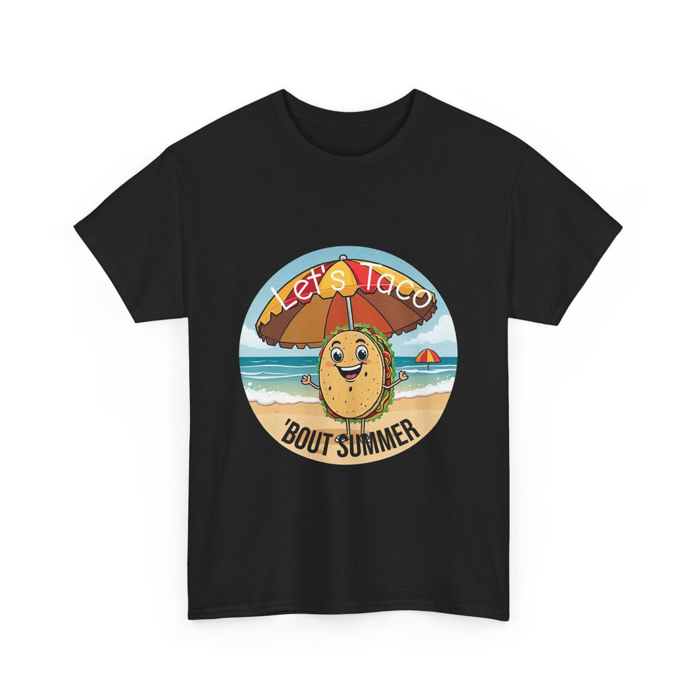 Let's Taco 'Bout It" Unisex Tee: Fun & Funny Quote Design T-Shirt- Leah Tecx Design